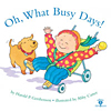 Oh What Busy Days
